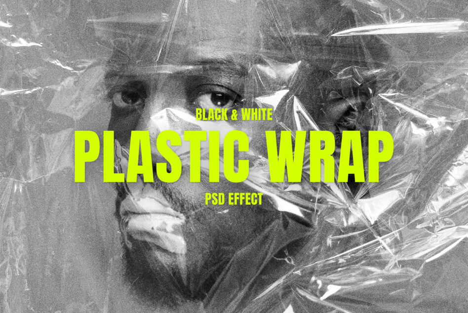 Black and white plastic wrap effect with neon yellow bold text overlay
