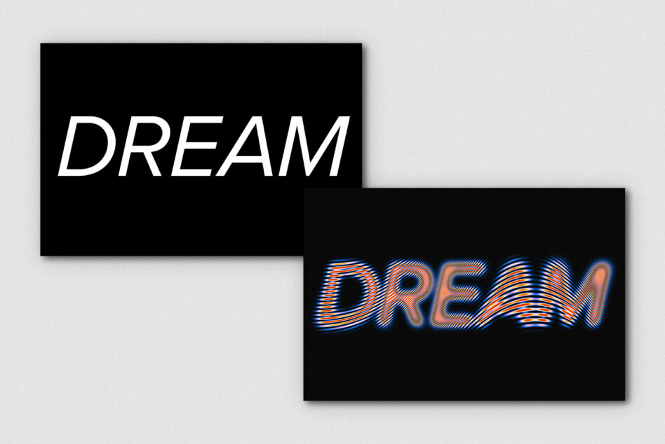 Split layout showing DREAM in clean italic text plus DREAM in wavy orange effect