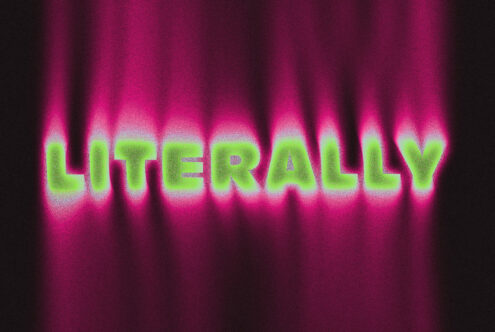Glowing lime green text saying literally on magenta spotlight background