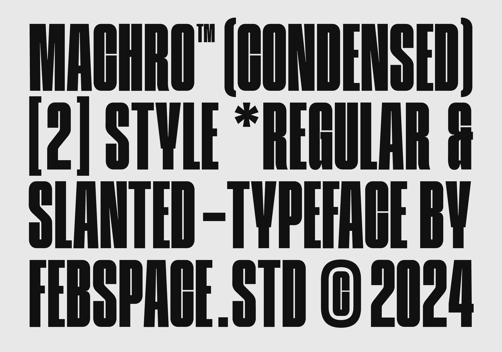 Bold font typeface design showcasing Machro condensed style in regular and slanted versions by Febspace 2024 suitable for graphic designers and templates.