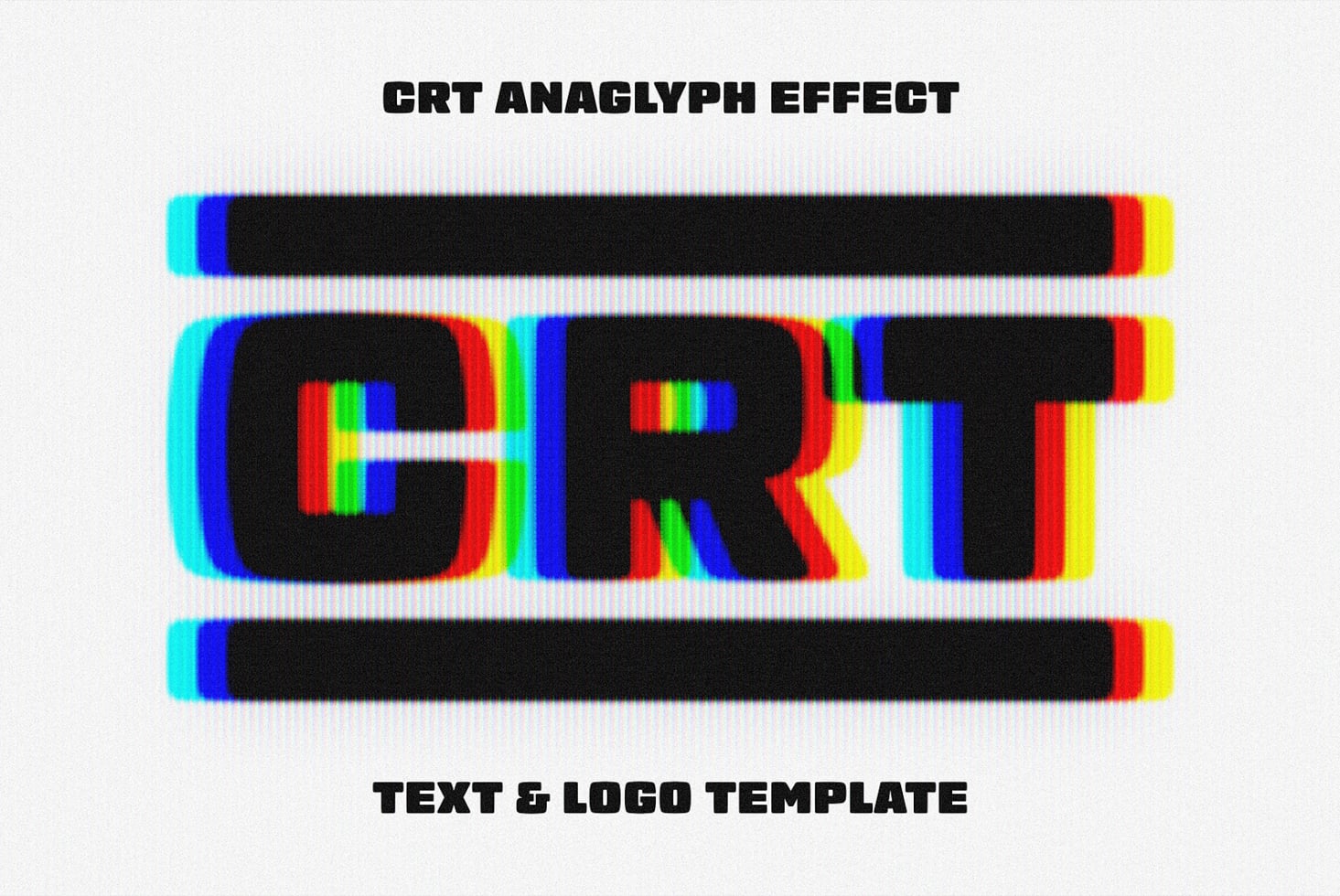 CRT ANAGLYPH EFFECT template title with glitchy text effect, scanline distortion on light background