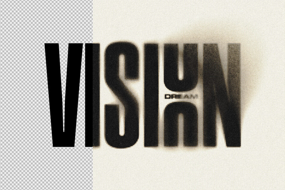 Vision text with halftone dot fade, transparent left side, design template mockup