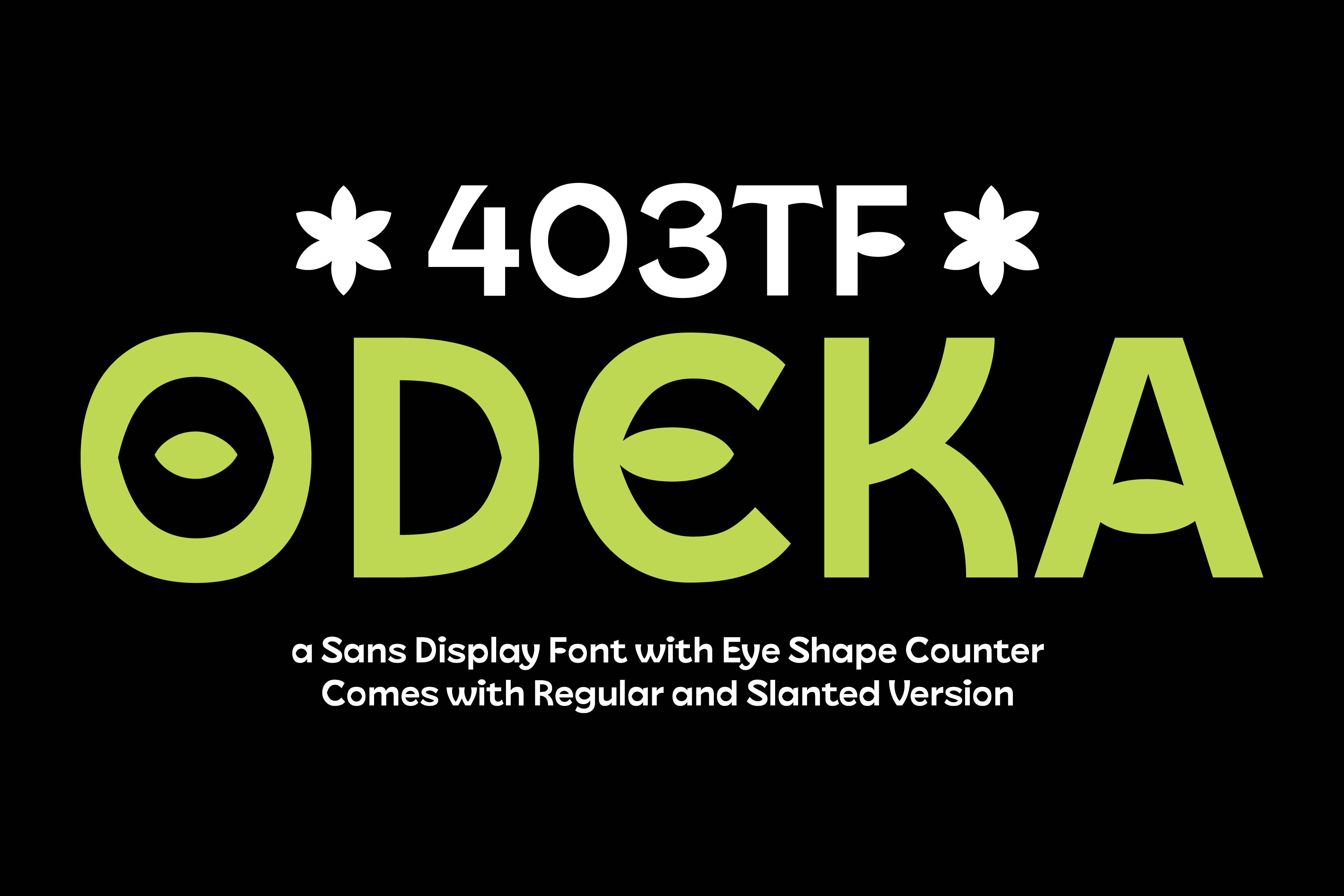 Odeka display font in lime green with eye symbols, regular plus slanted versions