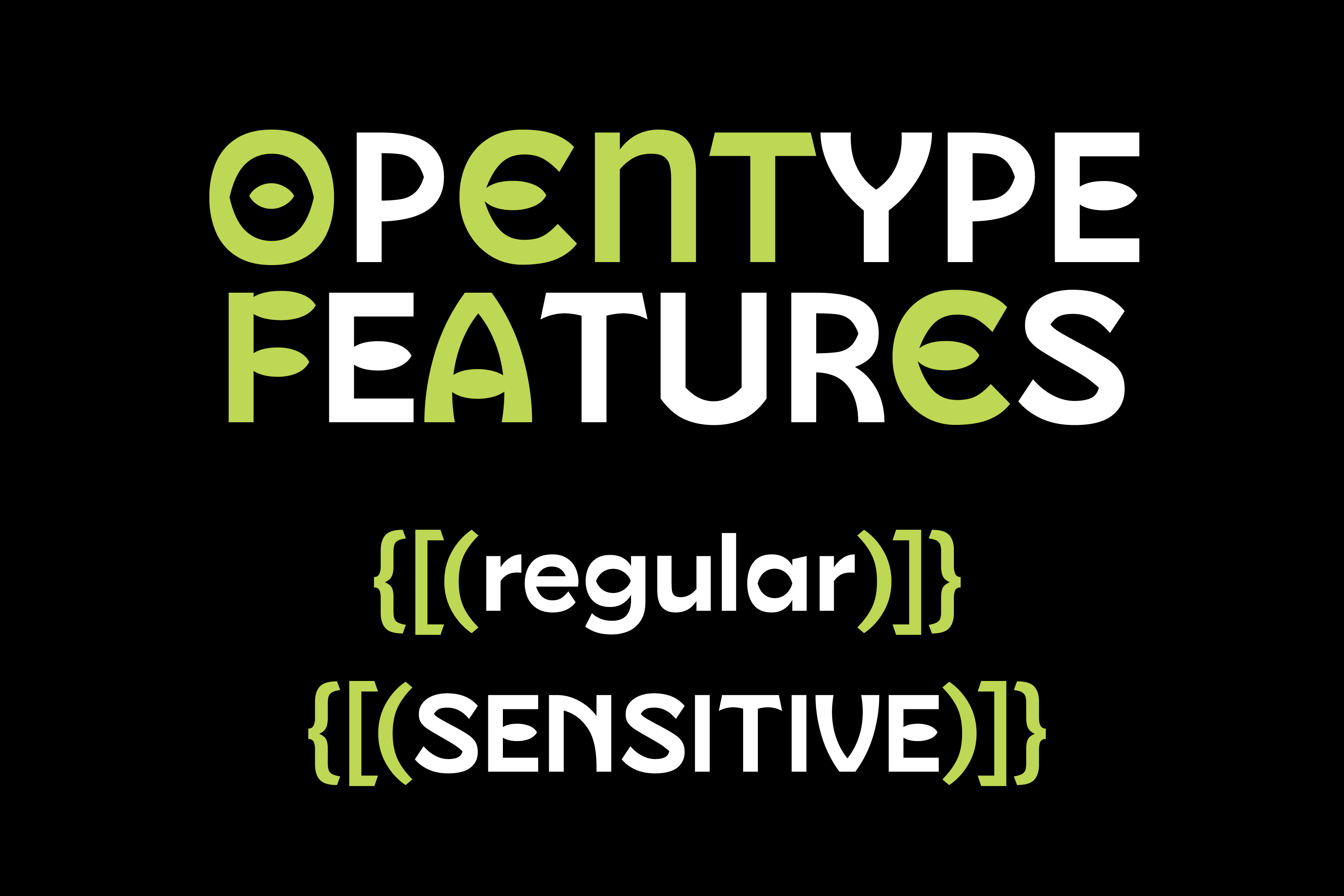 Opentype Features font showing regular plus sensitive weights in lime
