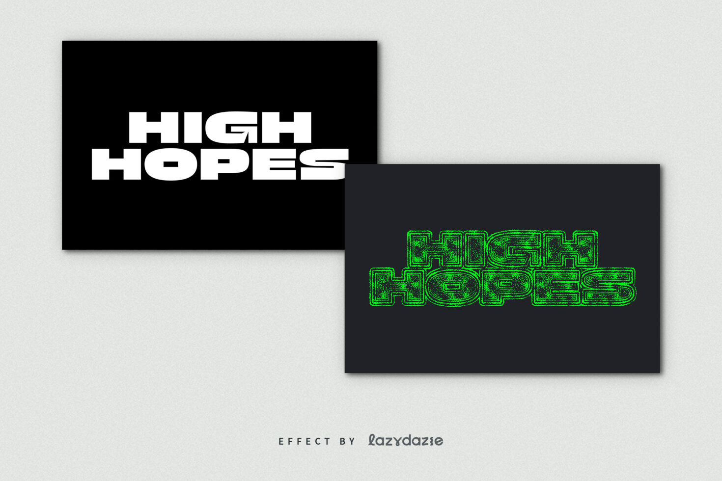 Two overlapping cards showing High Hopes white text plus green neon version