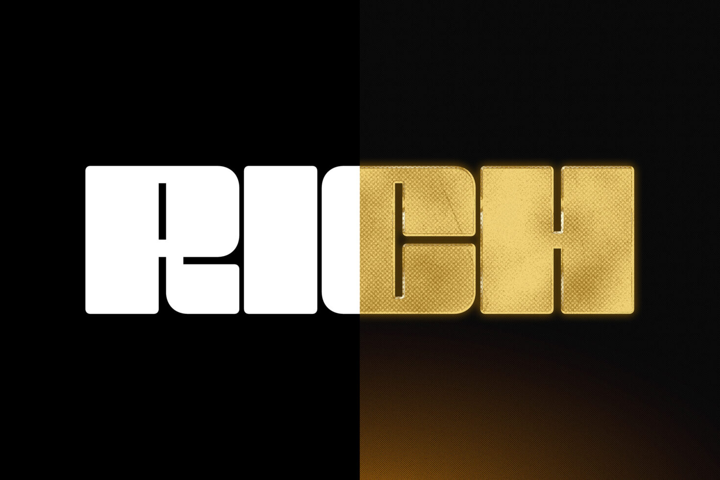 RICH text split between white letters, then gold textured letters