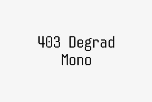 404 Degrad Mono typeface sample text centered on light neutral background