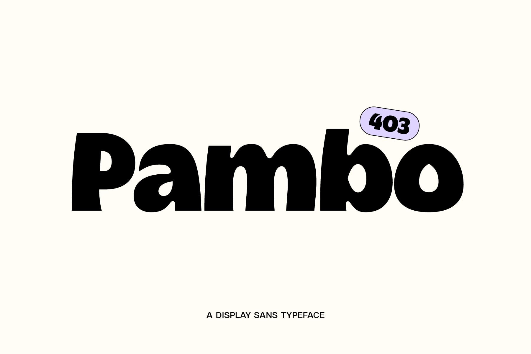 Pambo display sans typeface with 403 error badge label cream background