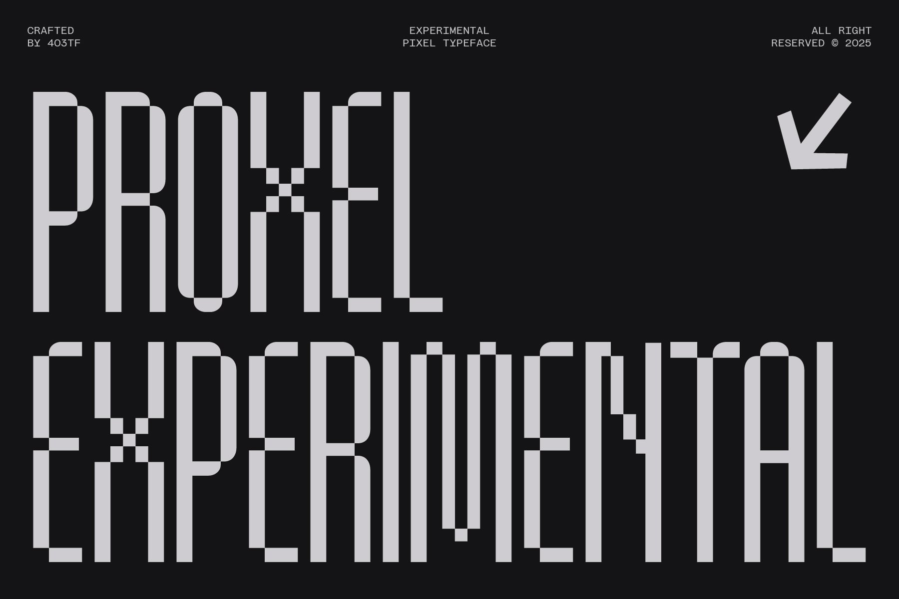 Experimental pixel font showing 'PROOF EXPERIMENTAL' in distorted geometric letterforms