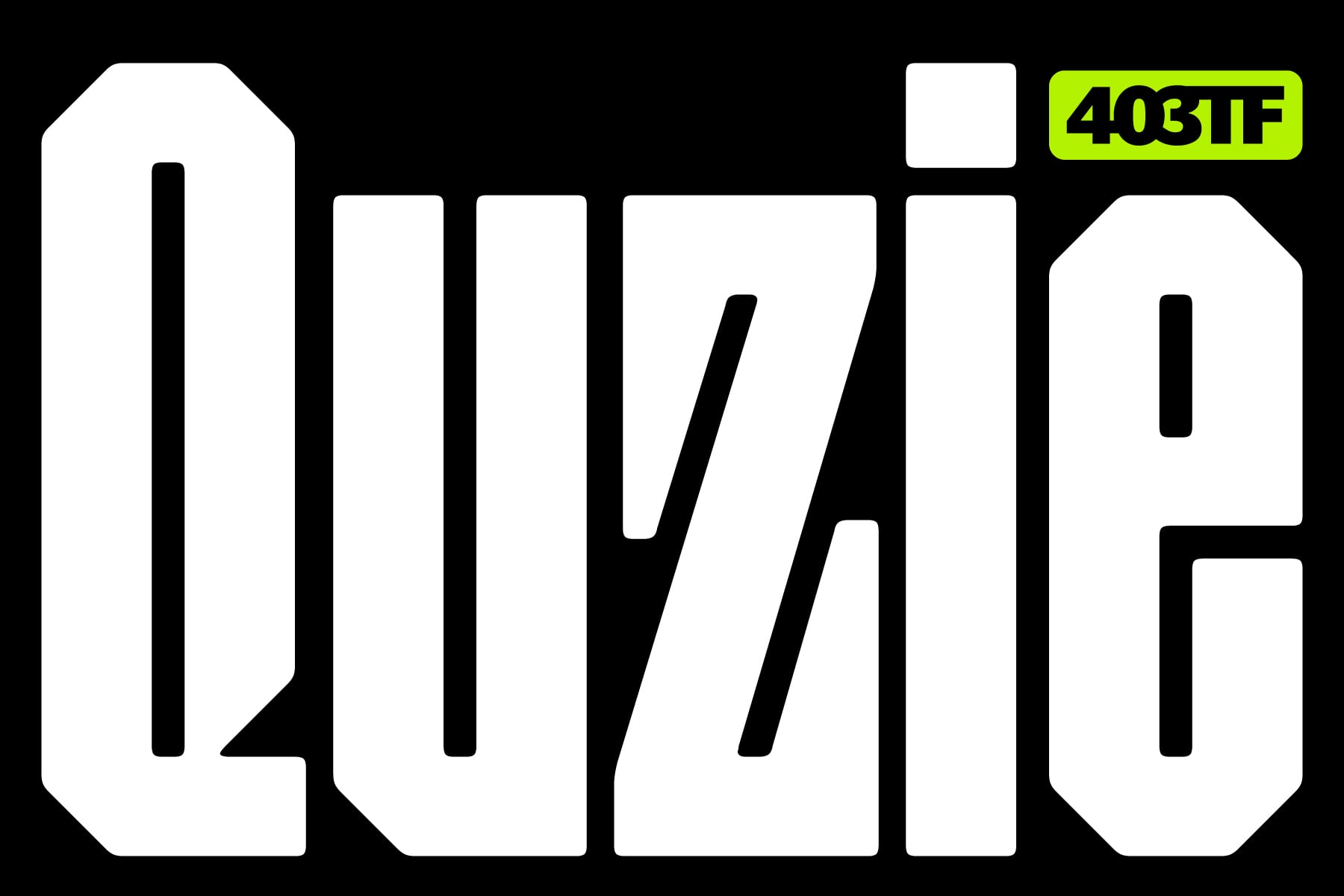 Chunky white geometric letters QU3IF with lime green 403TF label tag