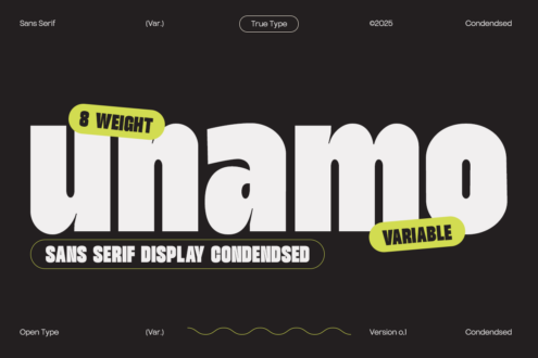 Unamo sans serif display condensed variable weight typeface specimen with yellow badge