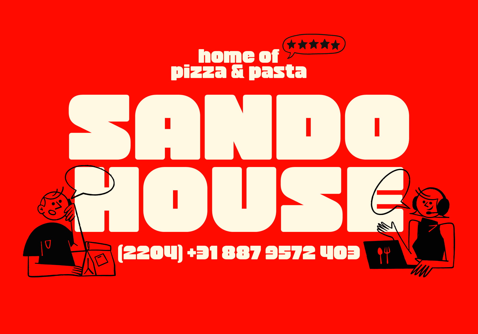 Red poster for Sando House pizza restaurant with cartoon characters holding pizza