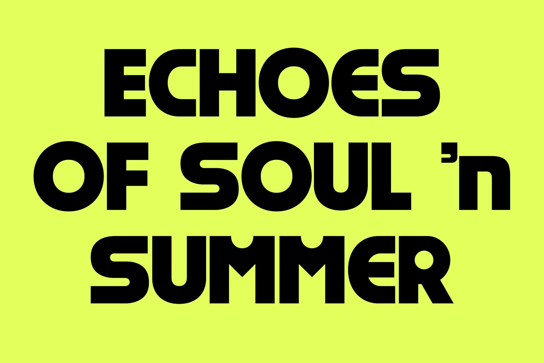 Bright lime yellow background with chunky black letters spelling summer text