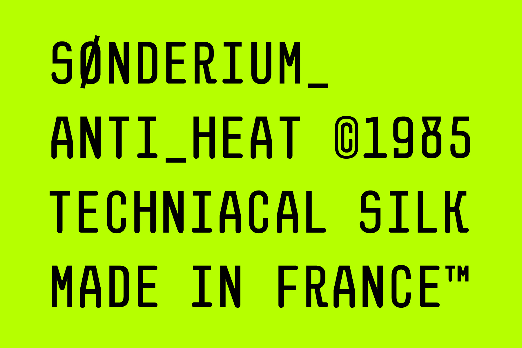 Neon yellow background with bold monospace text about technical silk typeface from France