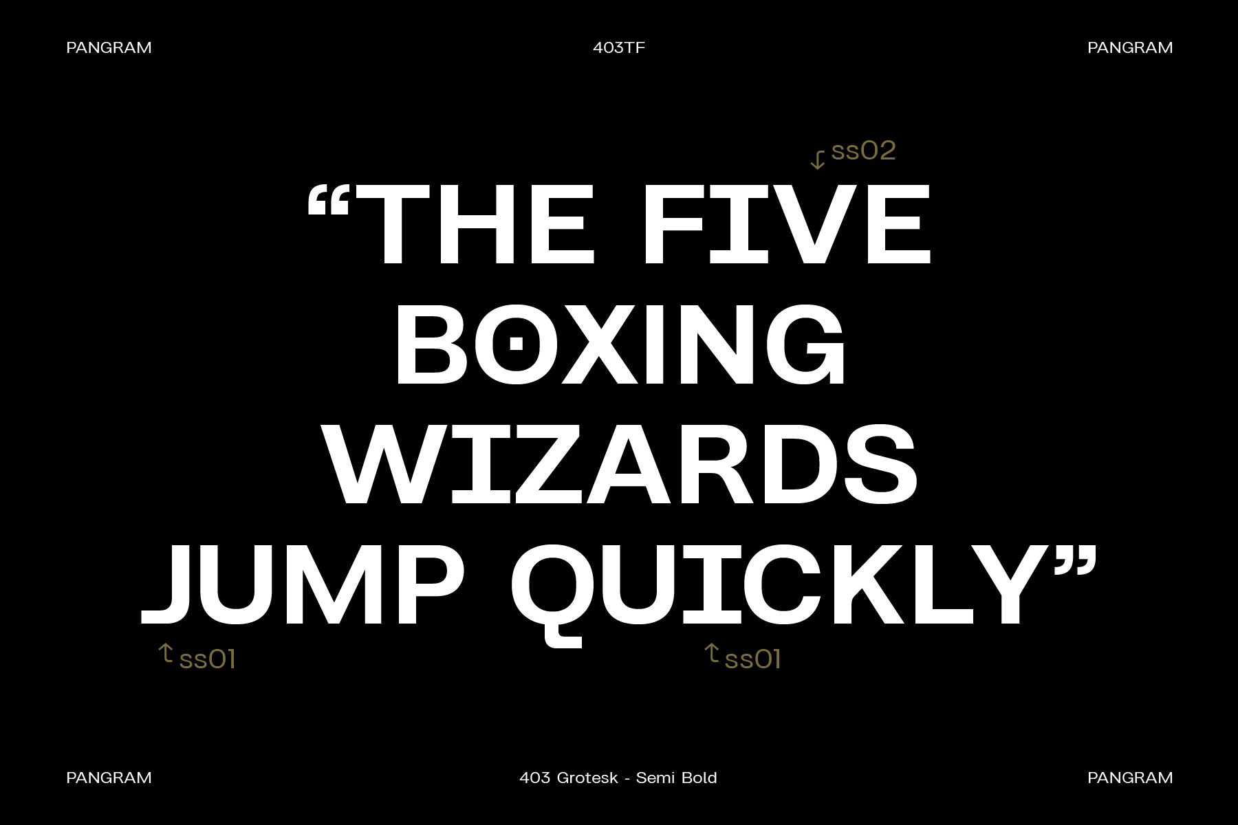 403 Grotesk font sample displaying bold sans serif text on black background
