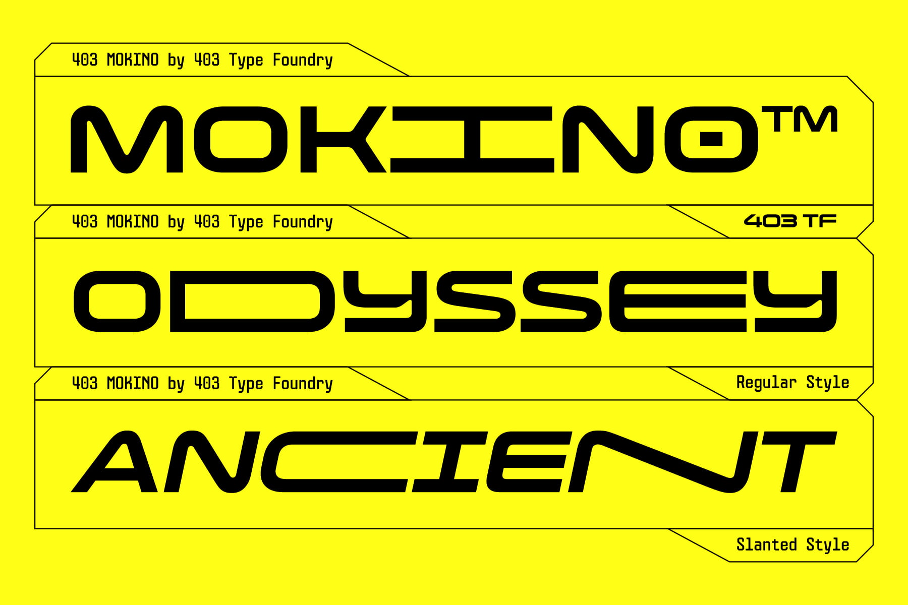 403 Mokino by 403 Type Foundry shown in three styles on bright yellow background