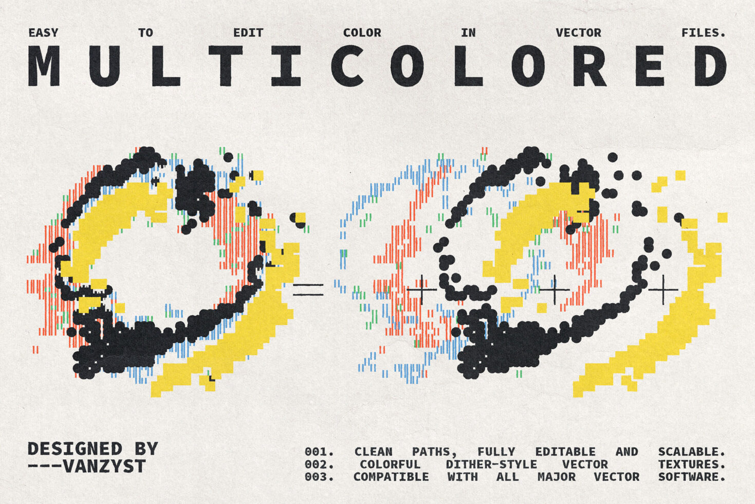 Two colorful digital brush strokes with dither effect, text reads easy to edit color in vector files