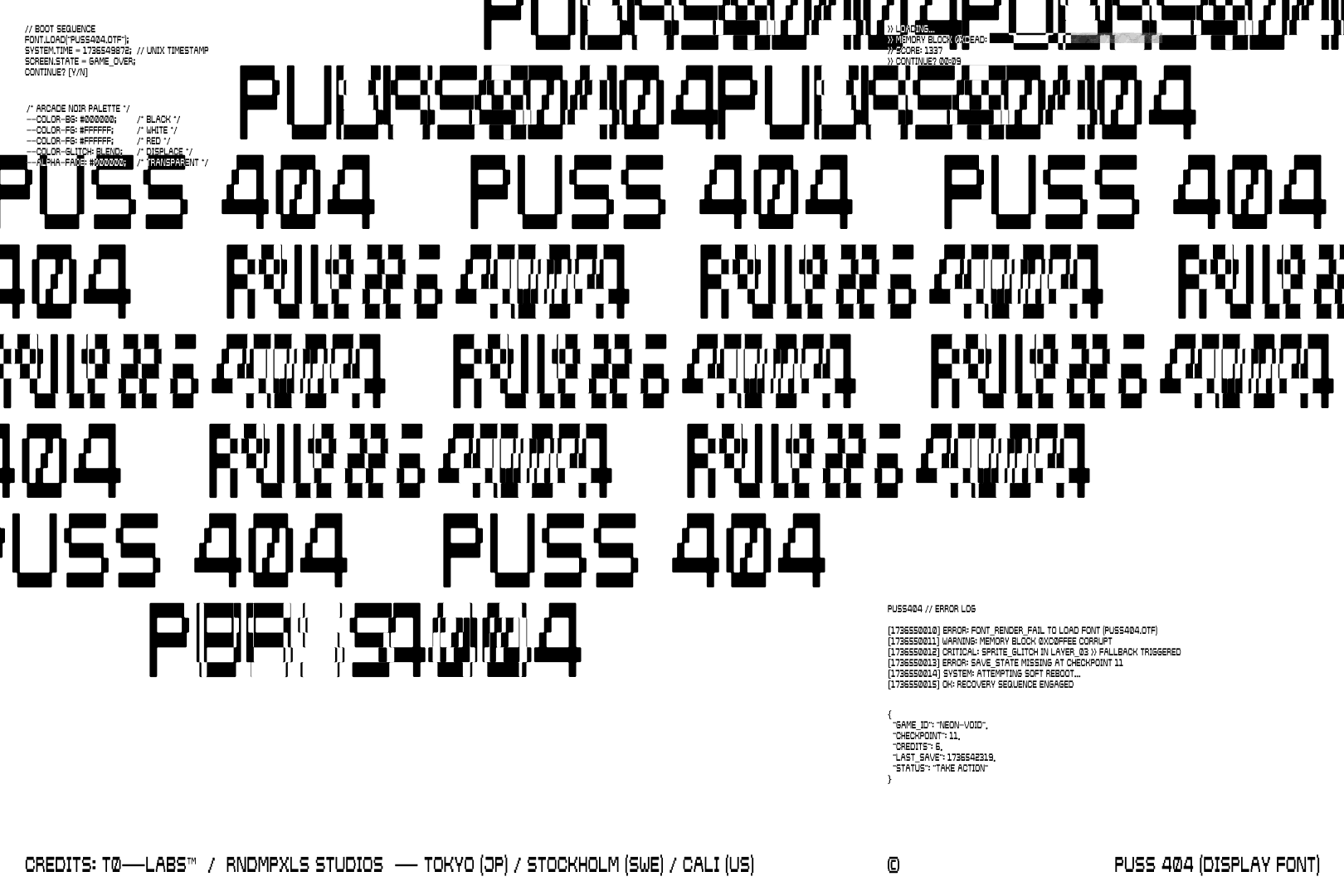 Glitched error log display showing Puss 404 repeating in broken pixel typeface