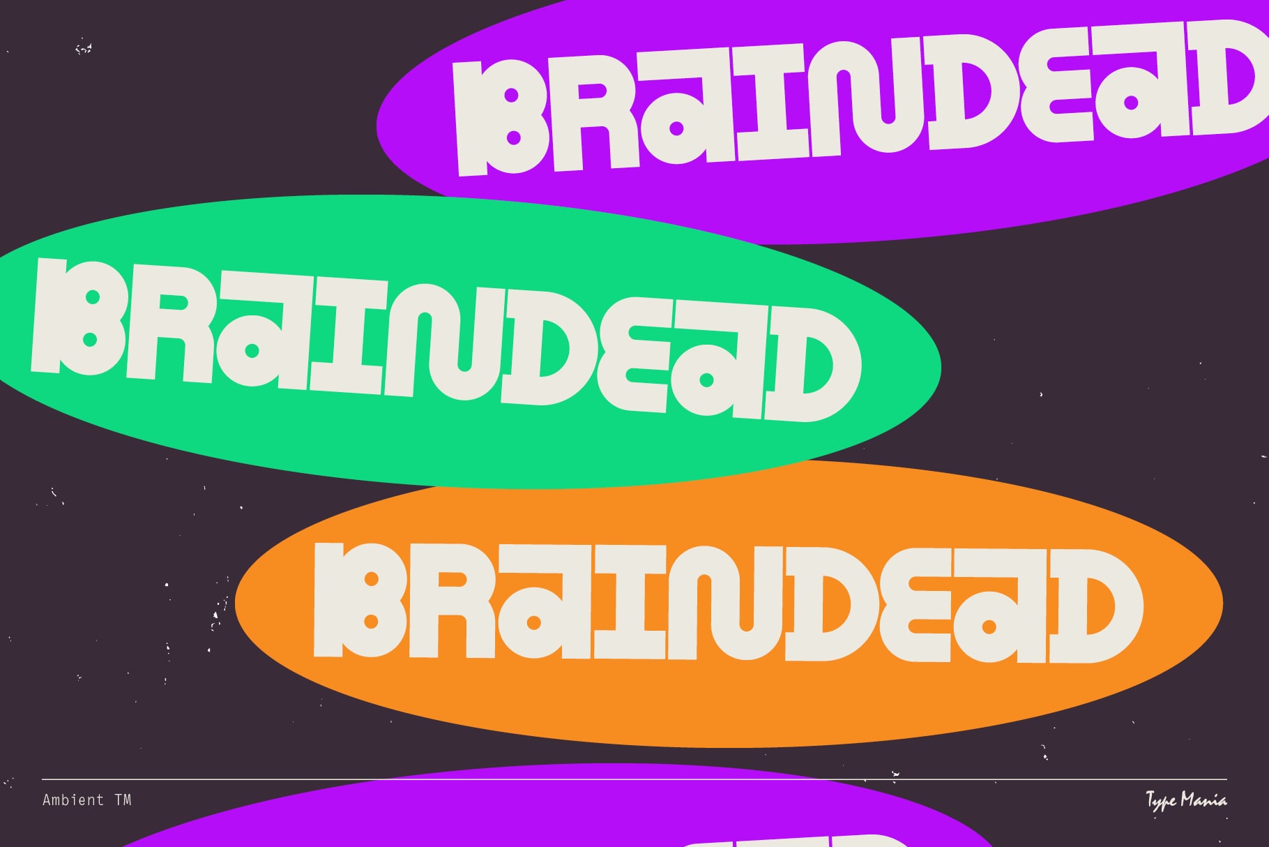 Brainudead word repeated three times on colored ovals in bright neon colors