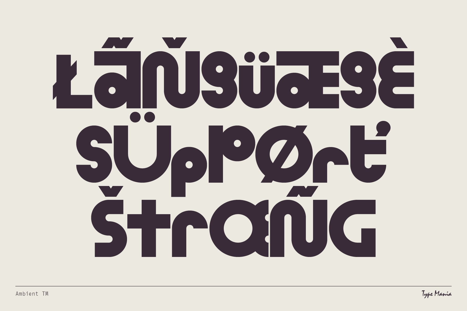 Ambient TM font showcasing Languages Support Strong in bold heavy typeface
