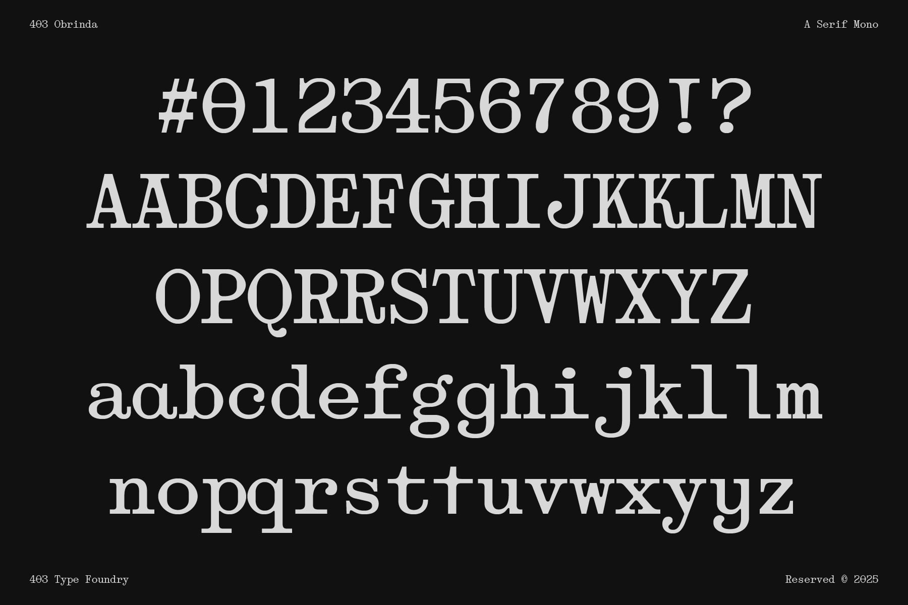 403 Obrinda monospace serif font showing uppercase, lowercase, numbers plus symbols