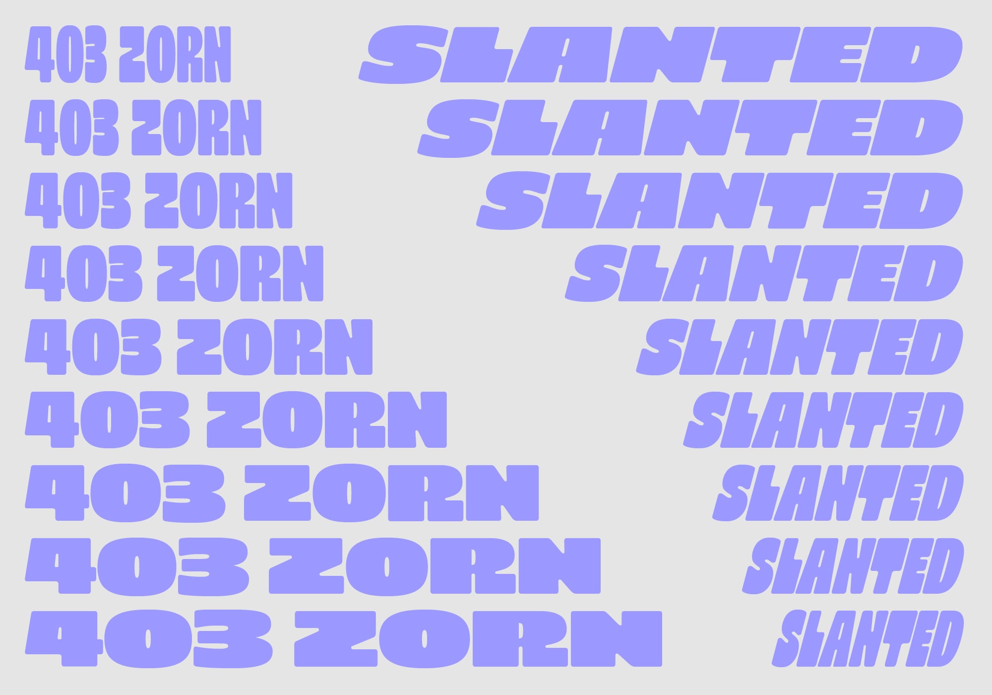 403 Zorn font weights displayed in purple slanted text on gray background