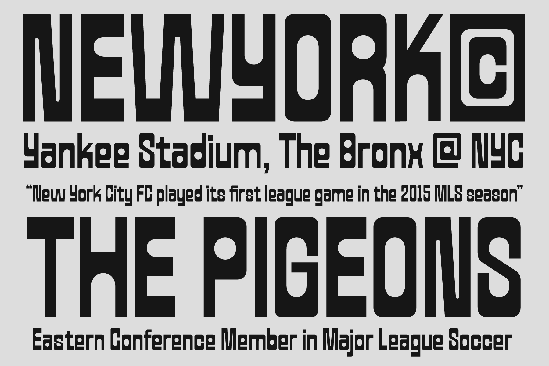 Bold display typeface for New York FC with Yankee Stadium, Bronx text, Pigeons subheading