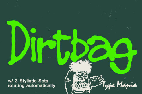 Neon green text Dirtbag with skull illustration on dark teal background