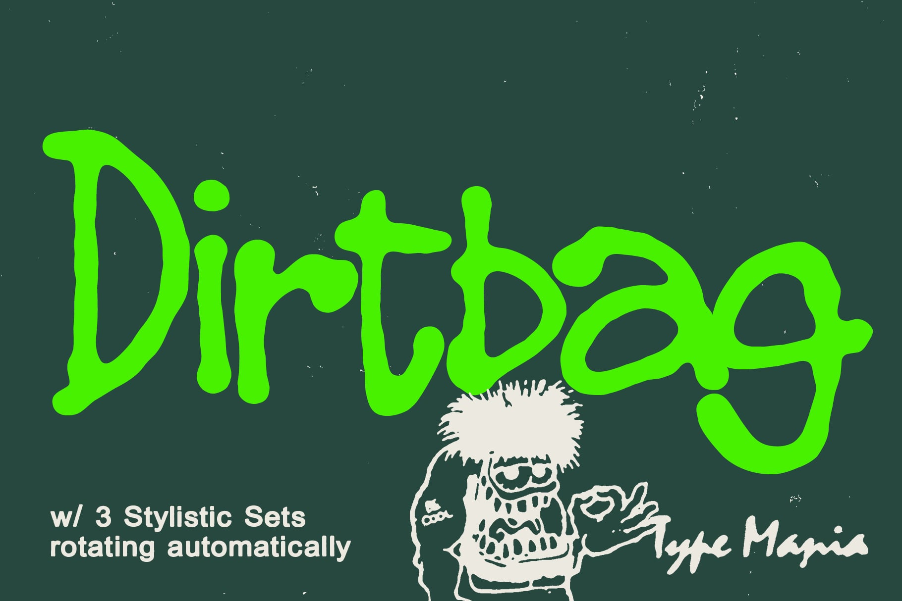 Neon green text Dirtbag with skull illustration on dark teal background