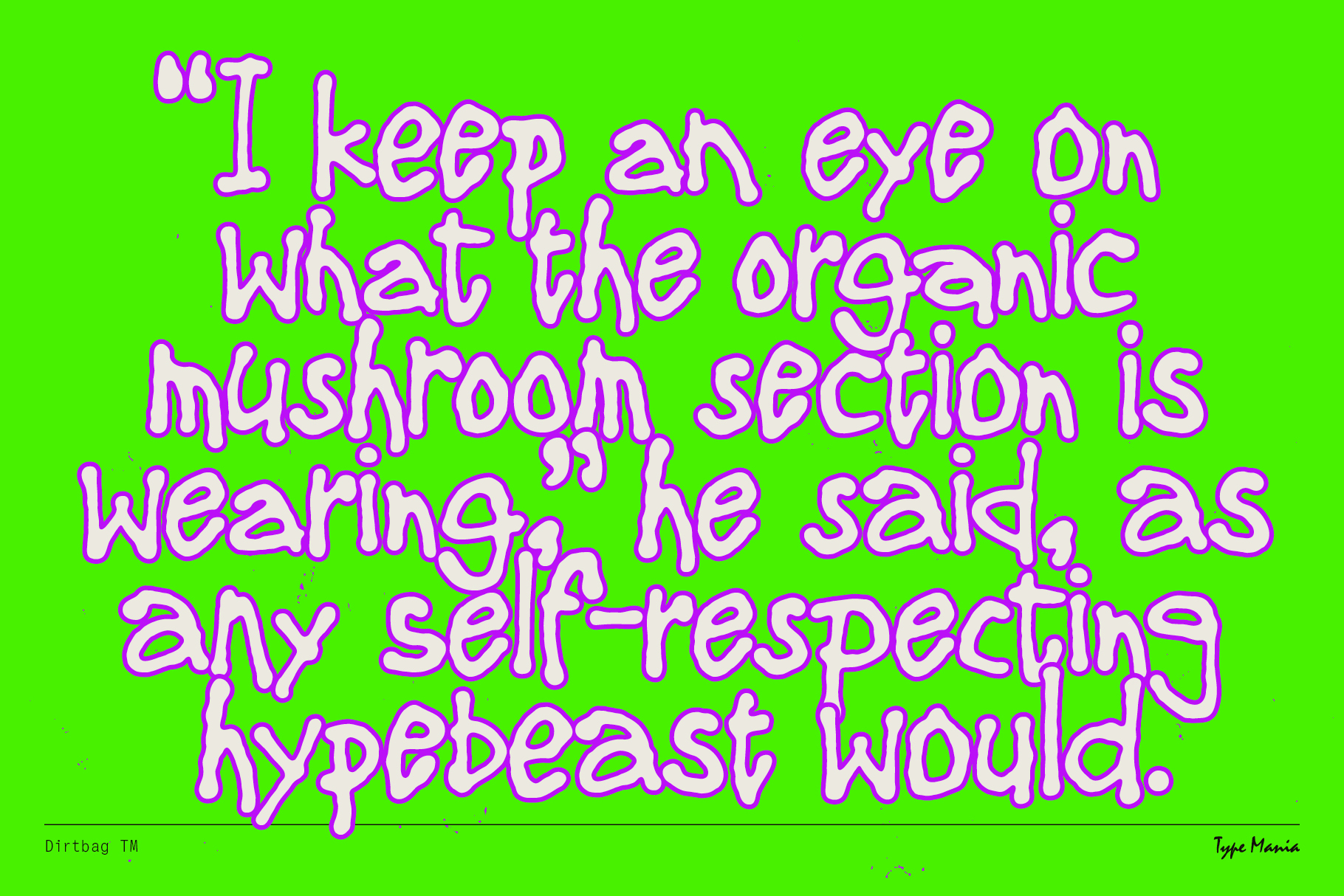 Pink outlined text on bright lime green background with quote about mushroom section