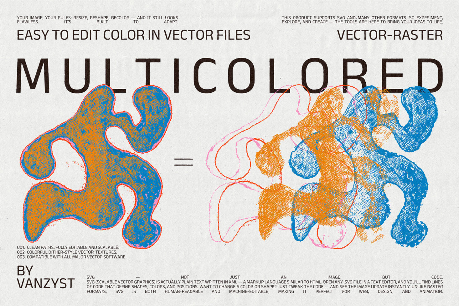 Multicolored blob shapes with textured fills showing vector raster combo