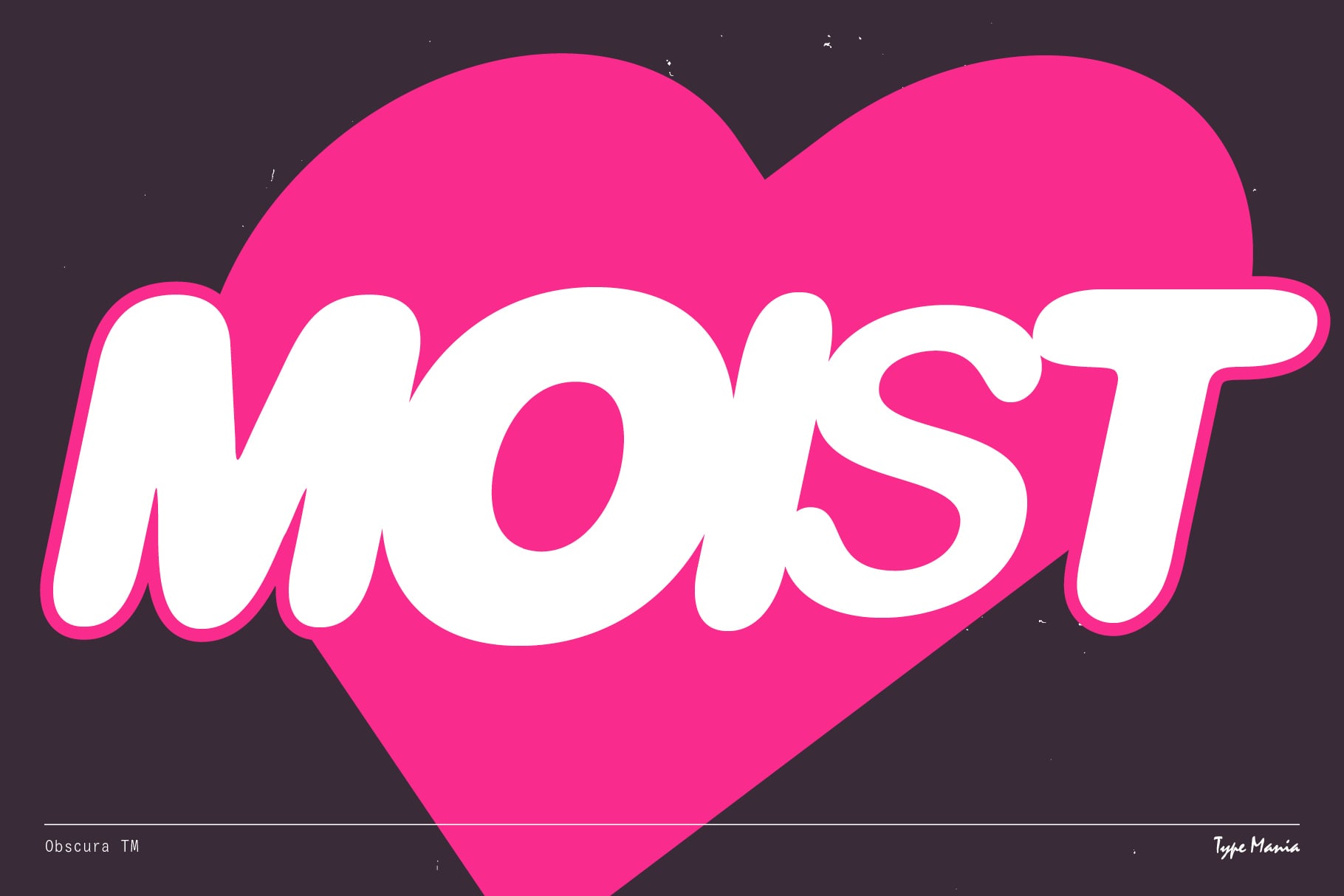 Most word in white inside pink heart shape on dark gray