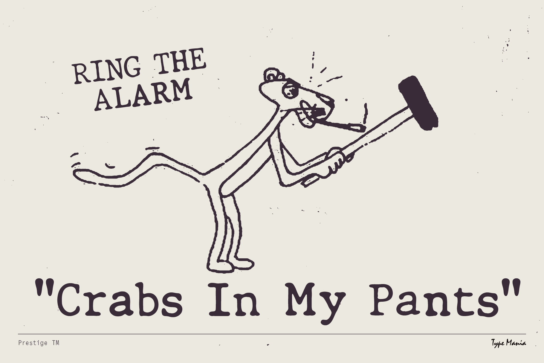 Stick figure ringing alarm bell with text Ring The Alarm Crabs In My Pants