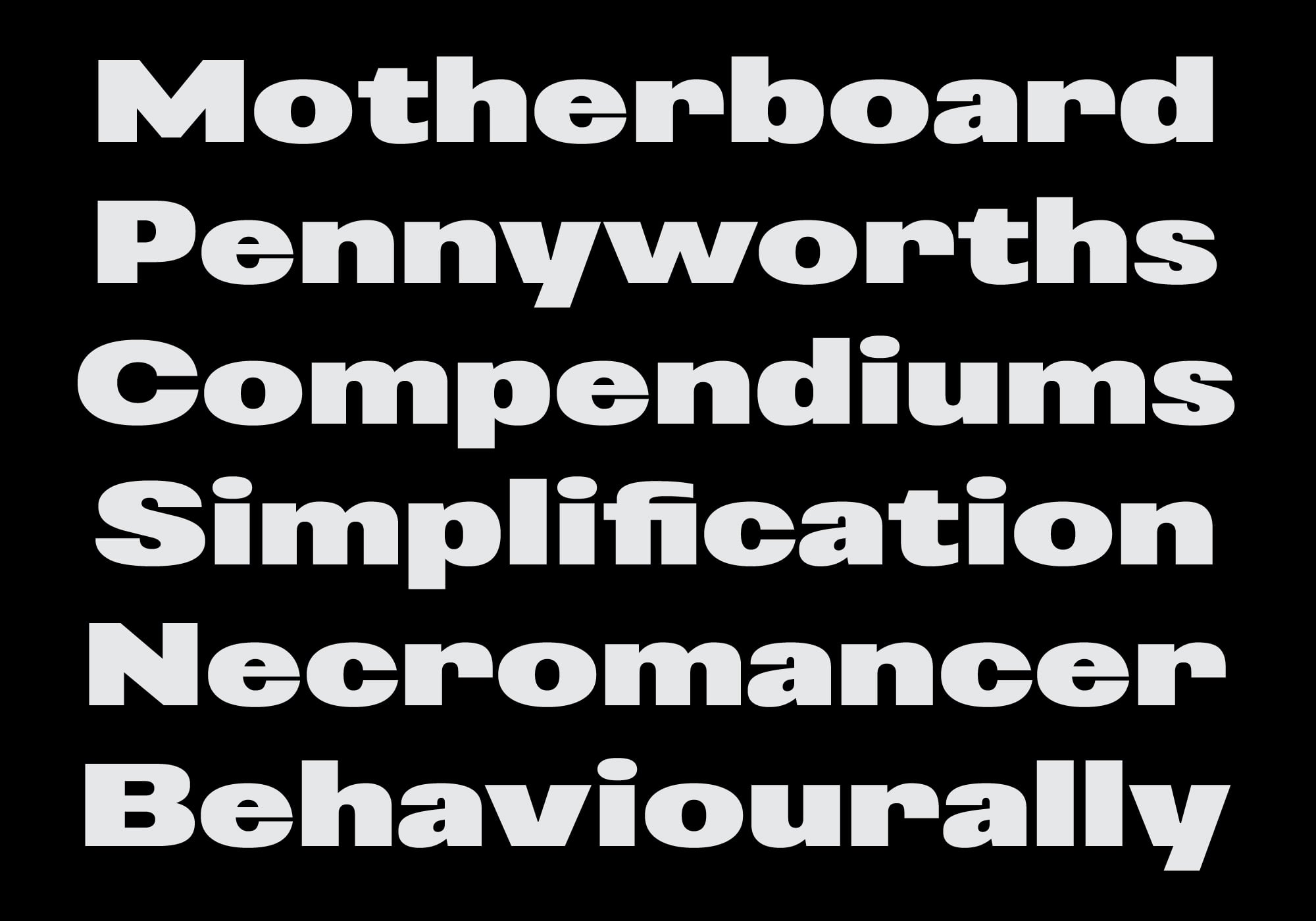 Bold white sans serif typeface displaying stacked words on solid black background