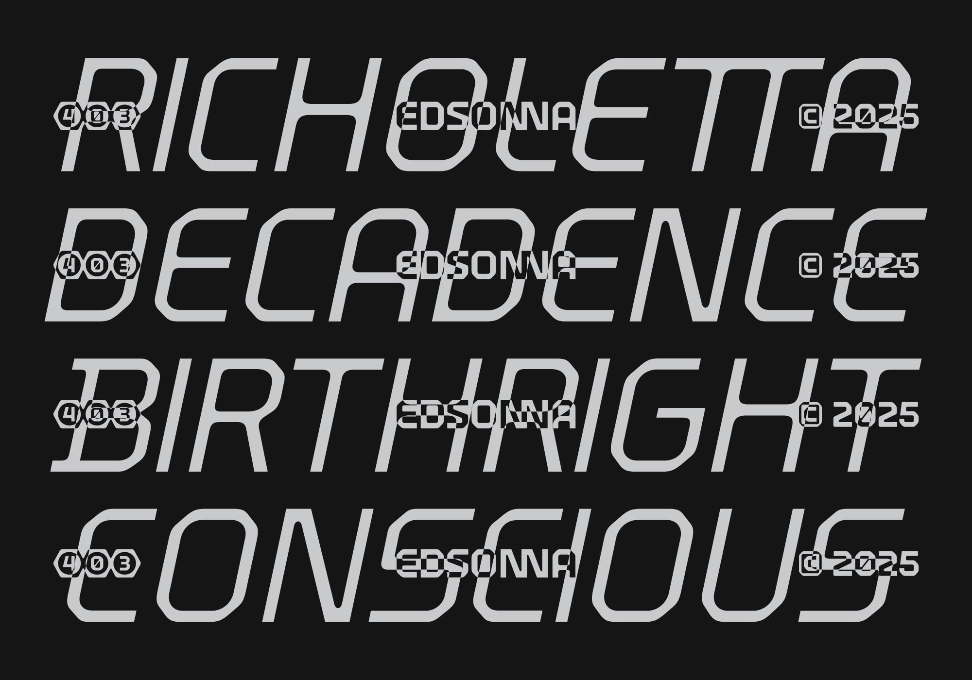 Richocett Edsonna outlined typeface variations stacked vertically in white