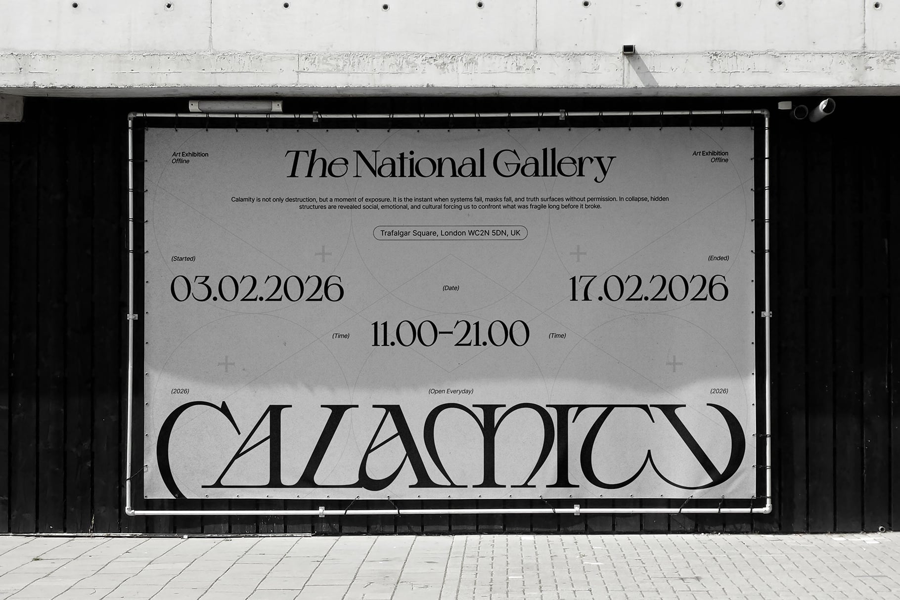 Gallery exhibition billboard with Calamity title, dates, location, hours in serif typeface