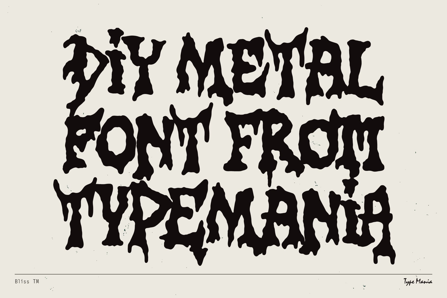 Grungy black typeface with jagged melting letters spelling out text