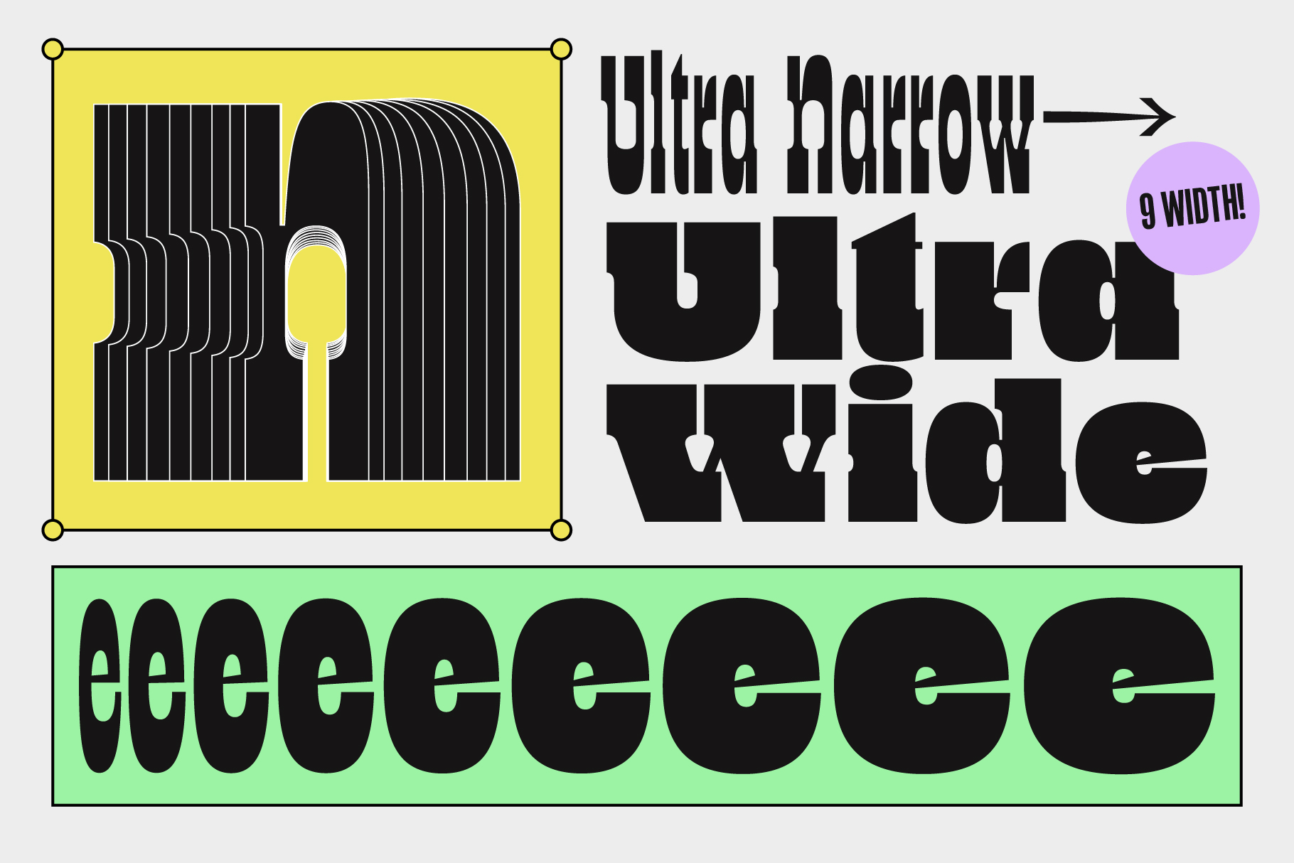 Ultra narrow width variable font specimen with 9 width options shown in progression