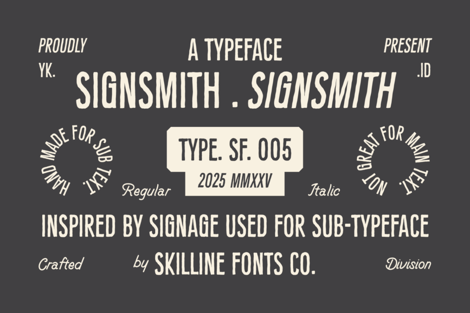 Signsmith typeface presentation in regular, italic weights with logo badge