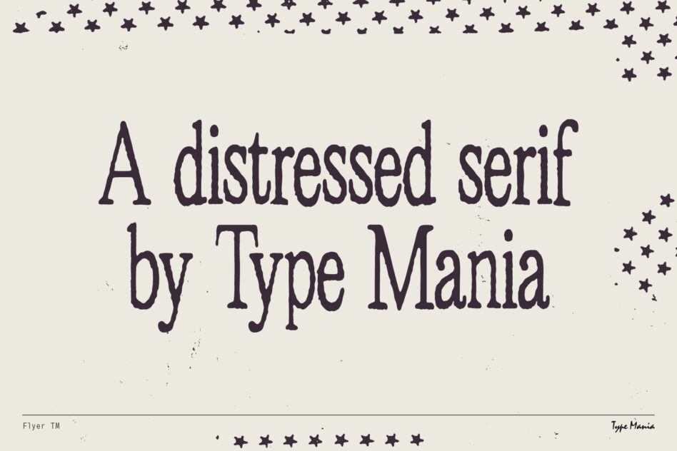 Distressed serif font displayed with scattered stars on cream background