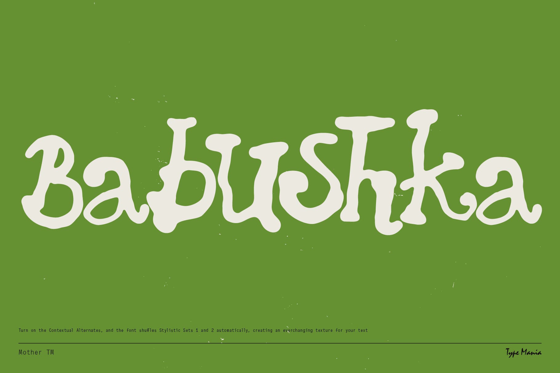 Rounded cream serif font on green with contextual alternates for texture variations