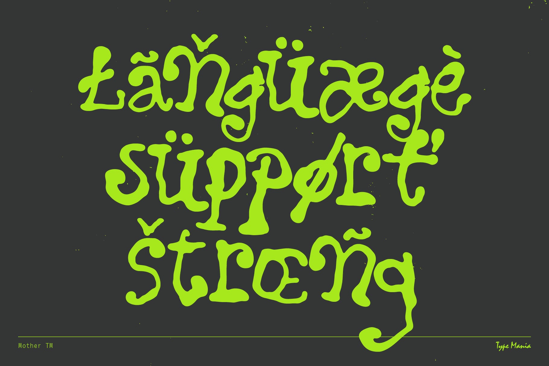 Bubbly neon green font on dark charcoal background with playful curves