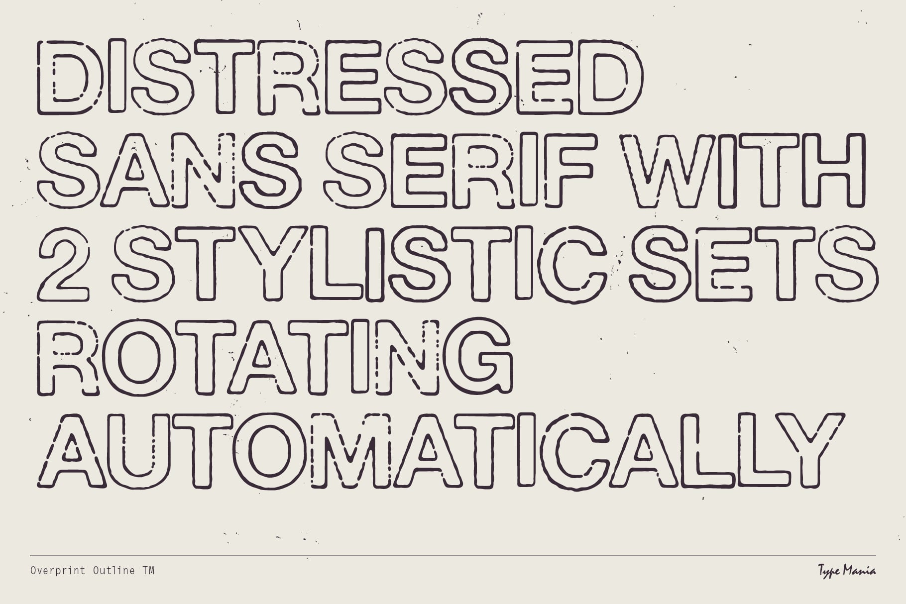Distressed sans serif text with rotating stylistic alternates automatically feature