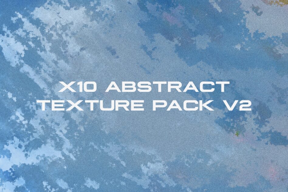X10 Abstract Texture Pack V2 text overlay on grainy blue pixelated background