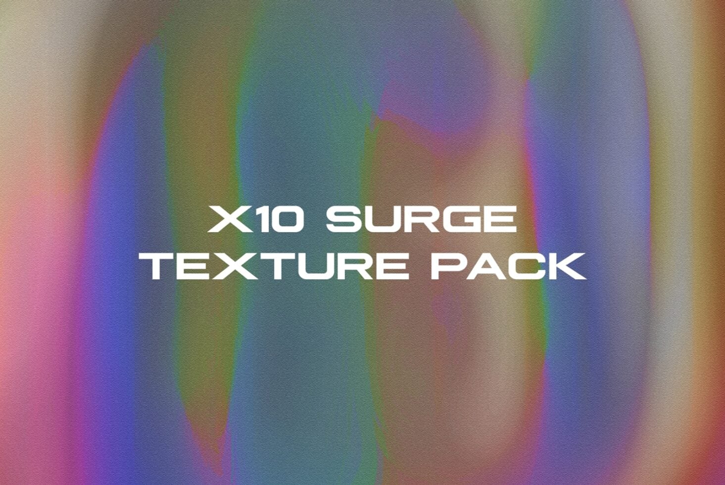 Soft pastel gradient wash with X10 Surge Texture Pack overlaid in bold white sans serif