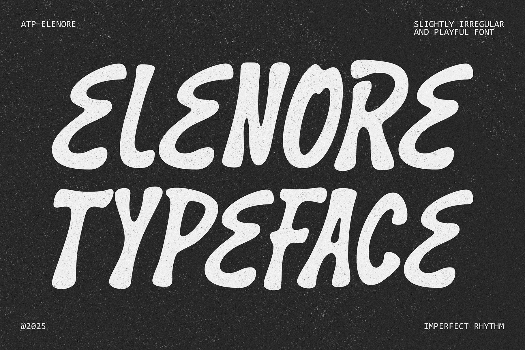 Textured white display typeface elenore typeface shown in all caps on dark background