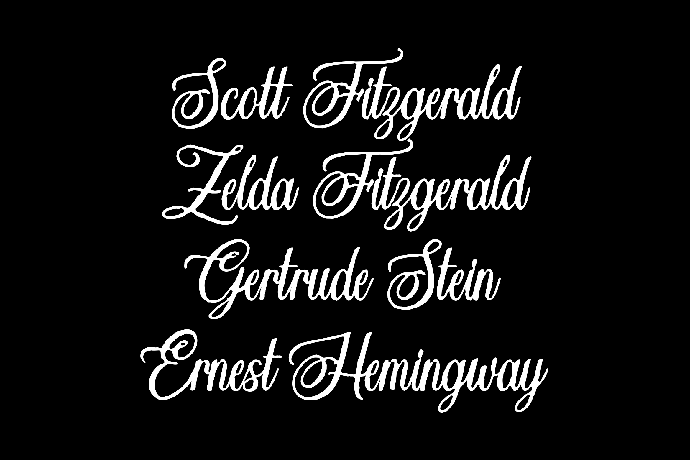 Flowing script names of literary figures Scott Fitzgerald Zelda Gertrude Hemingway