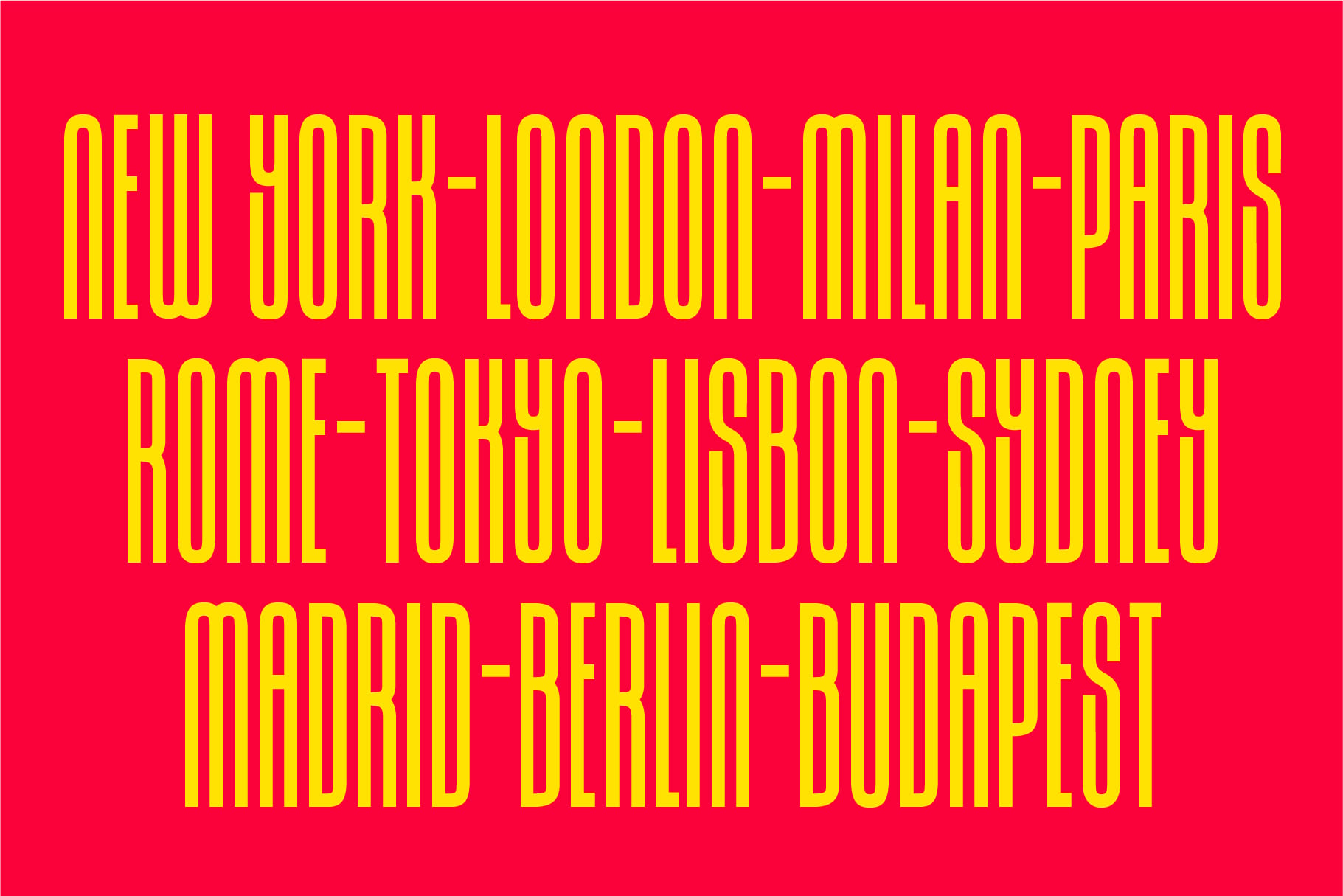 Yellow striped typeface on red showing city location names repeating pattern