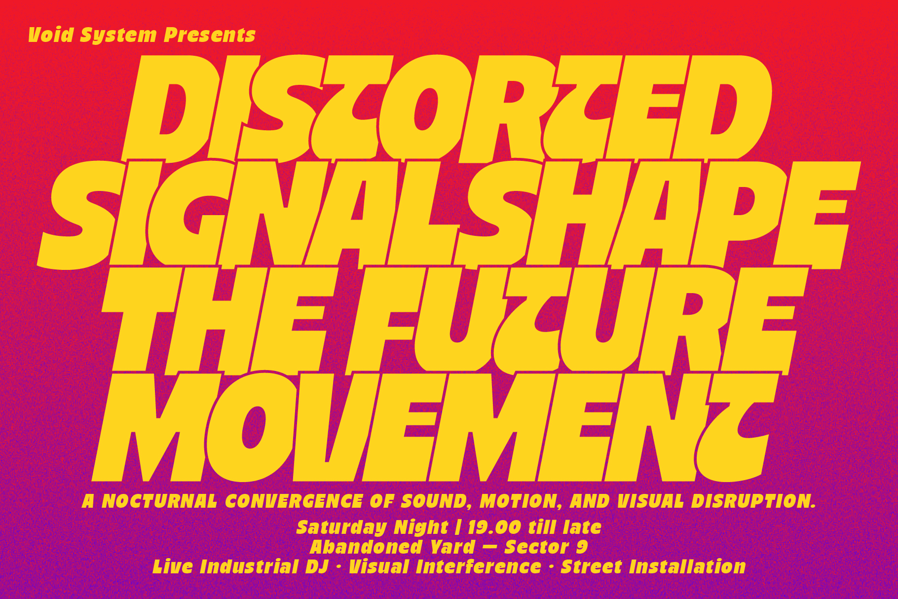 Red poster for Distorted Signal Shape The Future Movement event in yellow text