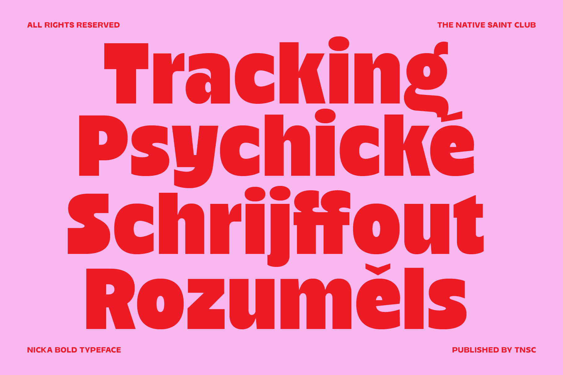 Nicka Bold typeface on pink with red text tracking psychicke schriflfout